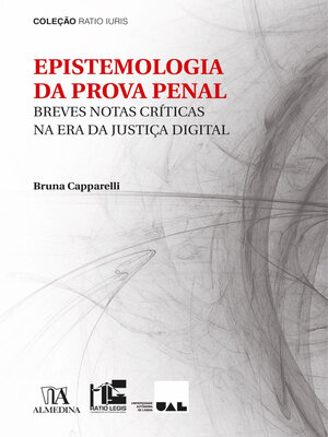 cover image of Epistemologia Da Prova Penal--Breves Notas Críticas na Era da Justiça Digital
